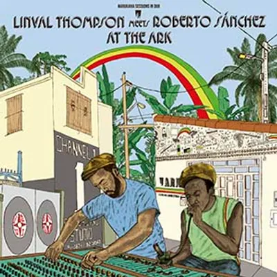 Linval Thompson meets Roberto Sanchez At The Ark - Marijuana Sessions In Dub (A-Lone Productions)