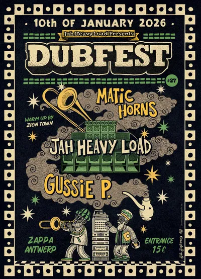 Dubfest #27: Jah Heavy Load meets Gussie P & Matic Horns 