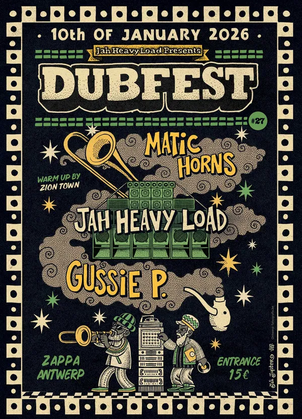Dubfest #27: Jah Heavy Load meets Gussie P & Matic Horns 