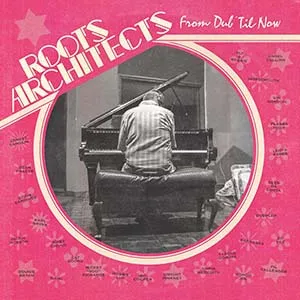 Roots Architects - From Dub 'Til Now + The 18th Parallel meets Roberto Sanchez - Dub Avalanche Vol. 1 (Fruits Records)