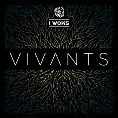 I Woks - Vivants (Eigen Beheer/Lopa Production)