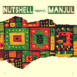 Nutshell - Nutshell meets Manjul (Autoproduit)
