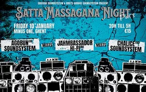 Belgium Dubweekender part 1: Satta Massagana Night, three the hard way @ Minus One!