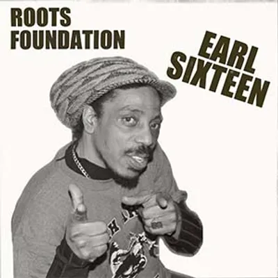 Earl Sixteen - Roots Foundation (JahSolidRock)