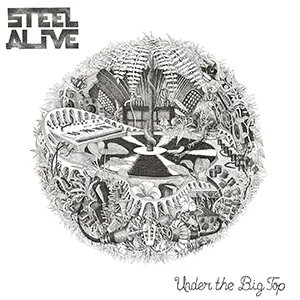 Steel Alive - Under The Big Top EP (Bass Cookers)
