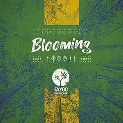 Faygo - Blooming Part Three (Fawaka Production)