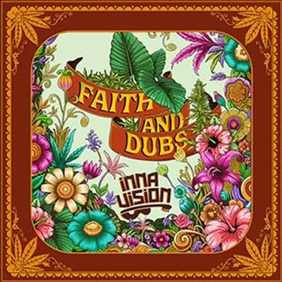 Inna Vision - Faith And Dubs (Reggae Lives)