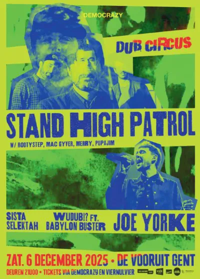 Stand High patrol + Joe Yorke + WUDUB!? feat. Babylonbuster + Sista Selektah