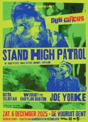 Stand High patrol + Joe Yorke + WUDUB!? feat. Babylonbuster + Sista Selektah