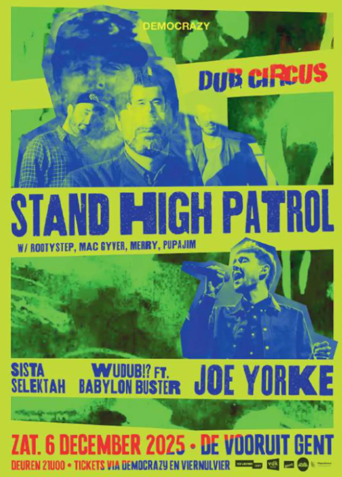 Stand High patrol + Joe Yorke + WUDUB!? feat. Babylonbuster + Sista Selektah