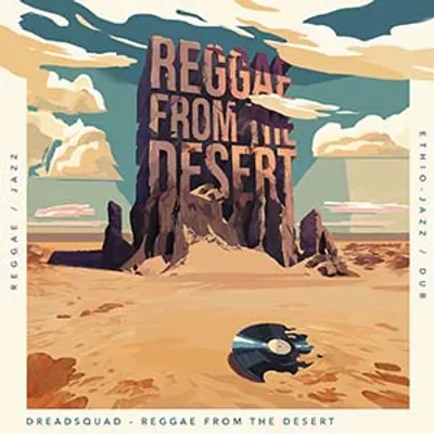 Dreadsquad - Reggae From The Desert (Superfly Studio)