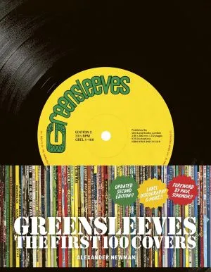 Alexander Newman spotlights iconic British reggae label with 'Greensleeves: The First 100 Covers'