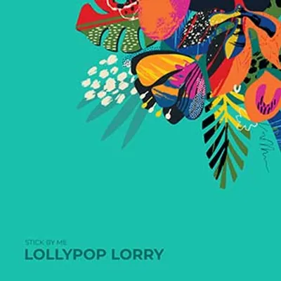 Lollypop Lorry - Stick By Me (Self-published)