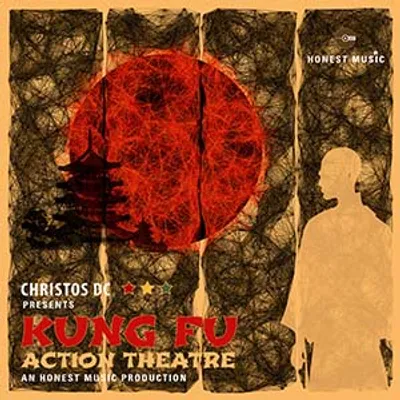 Christos DC - Kung Fu Action Theatre (Honest Music)