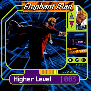 Elephant Man - Higher Level + Various Artists - The Biggest Ragga Dancehall Anthems 2002 (Greensleeves/Munich)