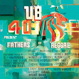 UB40 - UB40 present The Fathers Of Reggae (DEP International/Virgin)