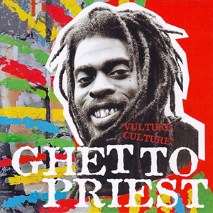 Ghetto Priest - Vulture Culture (On-U Sound)