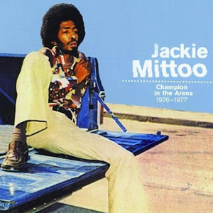 Jackie Mittoo - Champion In The Arena 1976 - 1977 (Blood and Fire)