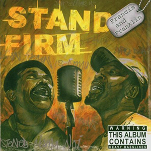Francis & Franklin - Stand Firm (Definite Records)