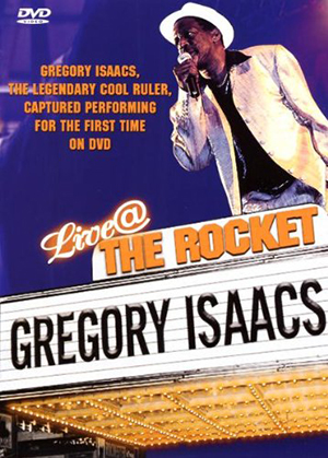 Gregory Isaacs - Live @ The Rocket (Charm/Jet Star) DVD