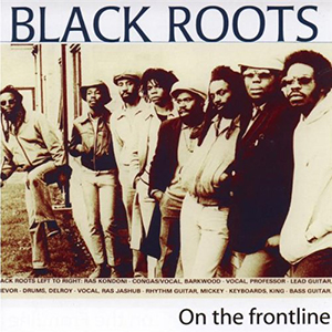 Black Roots - On The Frontline (Makasound)
