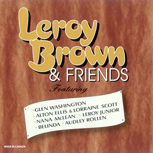 Various Artists - Leroy Brown & Friends (Dakarai Music International)