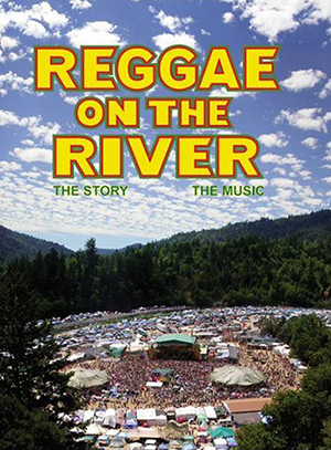 Reggae On The River: The Story, The Music (Heartbeat Records/Munich)
