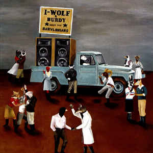 I-Wolf & Burdy - Meet The Babylonians (Klein Records/Lowlands)