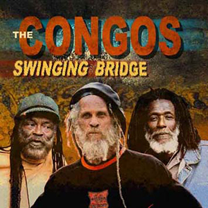 The Congos - Swinging Bridge (Mediacom/Munich)