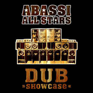 Abassi All Stars - Dub Showcase (Universal Egg)
