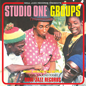 Various Artists - Studio One Groups (Soul Jazz Records)