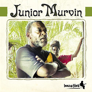 Junior Murvin - Inna De Yard (Makasound)