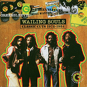 Wailing Souls - Classic Cuts 1978-1984 (Greensleeves/Munich)