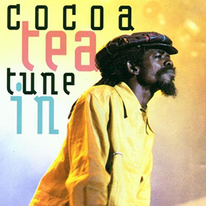 Cocoa Tea - Tune In (Greensleeves/Munich)