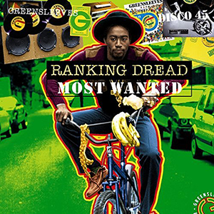 Ranking Dread - Most Wanted (Greensleeves/Munich)