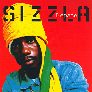 Sizzla - I-space (Greensleeves/Munich)