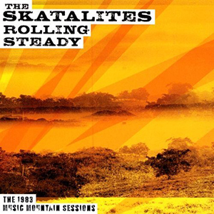 The Skatalites - Rolling Steady (Motion Records)