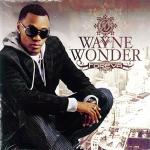 Wayne Wonder - Foreva (VP Records)