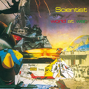 Scientist - World At War (Auralux/Bertus)