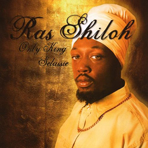 Ras Shiloh - Only King Selassie (Greensleeves)