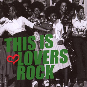 Various Artists - This Is Lovers Rock (Greensleeves)