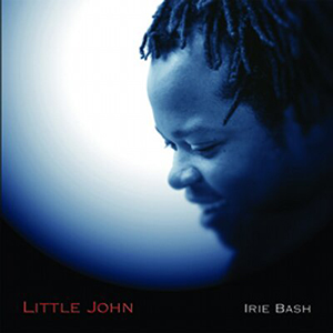 Irie Bash - Little John EP (Maba Music)