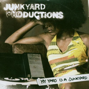 Junkyard Productions - My Yard Is A Junkyard (Murena Records/Varano Music)