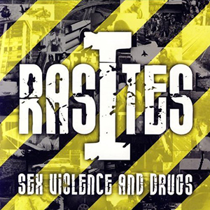 Rasites - Sex, Violence And Drugs (Ariwa)