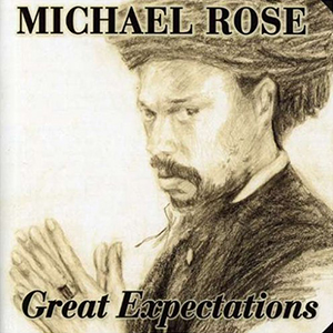 Michael Rose - Great Expectations (On The Corner/Nocturne)