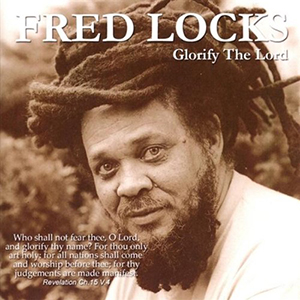 Fred Locks - Glorify The Lord (Cousins)