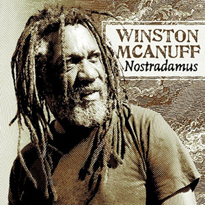 Winston McAnuff - Nostradamus (Makasound)