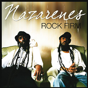 Nazarenes - Rock Firm (Heartbeat Europe/Rounder)