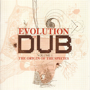 Various Artists - Evolution Of Dub Volume 1: The Origin Of The Species (Greensleeves)