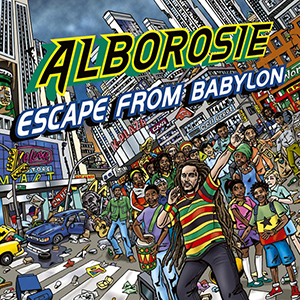 Alborosie - Escape From Babylon (Greensleeves)